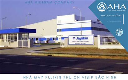 Dự án fujikin Khu công nghiệp Vsip Từ Sơn - Bắc Ninh